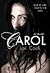 Carol  (Carol Schmidt Series)