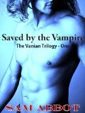 Saved by the Vampire  (The Vanian Trilogy, #1)