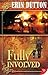 Fully Involved