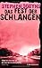Das Fest der  Schlangen