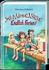 Die Wilden Küken - Endlich Ferien! (Die Wilden Küken #3)