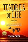 Tendrils of Life: A story of love, loss, and survival in the turmoil of the Korean War