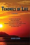 Tendrils of Life:...