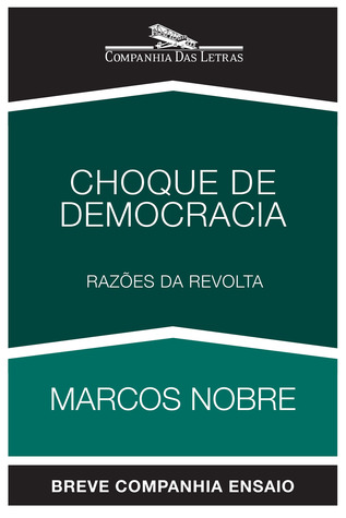 Choque de democracia - Razões da Revolta