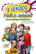 Família Machado, uma equipa fantástica