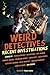 Weird Detectives: Recent Investigations
