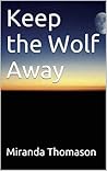 Keep the Wolf Away