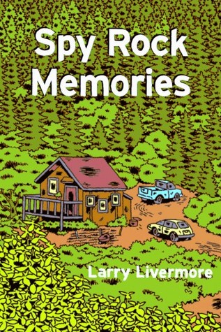 Spy Rock Memories (Kindle Edition)