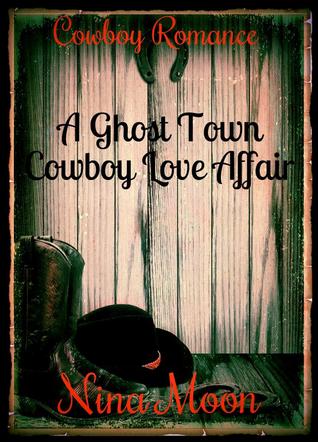 Cowboy Romance; A Ghost Town Cowboy Love Affair (The Cooper & Elizabeth Mitchell Trilogy - Book 1) (Cowboy Romance Book) [Kindle Edition]  Elizabeth Mitchell ebook