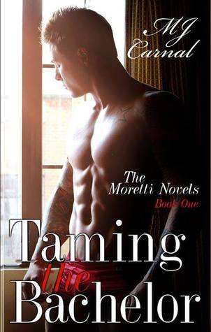 Taming the Bachelor (Moretti Novels, #1)