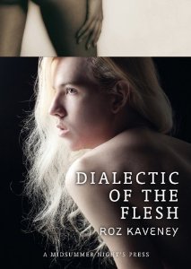 Dialectic of the Flesh (Body Language, 8)