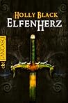 Elfenherz by Holly Black