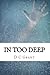 In Too Deep