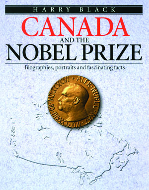 Canada And The Nobel Prize (Paperback)