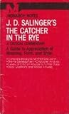J. D. Salinger's The Catcher in the Rye: A Critical Commentary