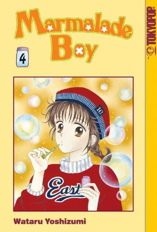 Marmalade Boy, Vol. 4 (Marmalade Boy, #4)