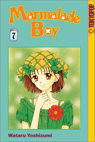 Marmalade Boy, Vol. 7 (Marmalade Boy, #7)