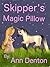 Skipper's Magic Pillow