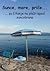 Sunce, more, priče...za čitanje na plaži ispod suncobrana by Jadranka Cvetkovska