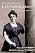 The Complete Journals of L.M. Montgomery by L.M. Montgomery