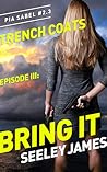 Bring It by Seeley James