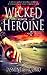 The Wicked Heroine (Immorta...