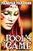 Fool's Game by Heather Huffman