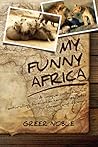 My Funny Africa by Greer Noble