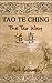 TAO TE CHING - THE TAO WAY:...