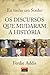 Eu Tenho Um Sonho - Os Discursos que Mudaram a História
