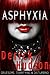 Asphyxia
