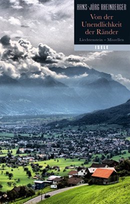 Von der Unendlichkeit der Ränder: Liechtenstein - Miszellen (Paperback)