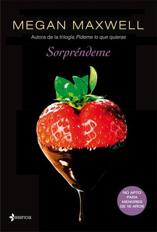Sorpréndeme (Pídeme lo que quieras, #3.5)