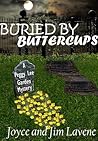 Buried By Buttercups by Joyce Lavene
