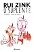 O Suplente by Rui Zink