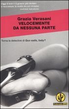 Velocemente da nessuna parte (Giorgia Cantini #2)