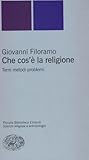 Che cos'è la religione?: Temi metodi problemi