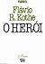 O Herói