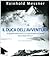Il duca dell'avventura: Le grandi esplorazioni di Luigi Amedeo di Savoia, Duca degli Abruzzi