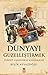 Dünyayı Güzelleştirmek by Beşir Ayvazoğlu