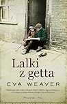 Lalki z getta by Eva Weaver