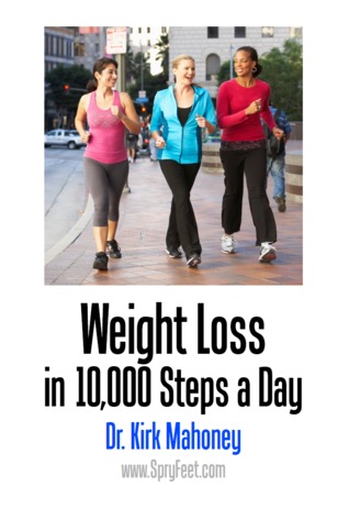Weight Loss in 10,000 Steps a Day: How to Lose Weight without Dieting (Weight-Loss Programs Guide)