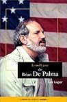 Les Mille Yeux de Brian de Palma by Luc Lagier