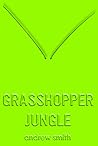Grasshopper Jungle by Andrew  Smith