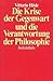 Die Krise der Gegenwart und die Verantwortung der Philosophie