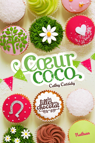 Cœur Coco (Les filles au chocolat, #4)