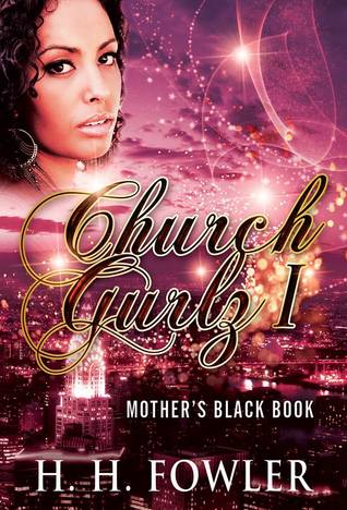 Mother's Black Book (Church Gurlz, #1)