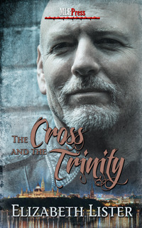 The Cross and the Trinity (The James Lucas Trilogy, #2)