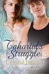 Taharial's Struggle (Celestial Justice, #4) Taharial's Struggle (Celestial Justice, #4)