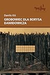 Grobowiec dla Borysa Dawidowicza by Danilo Kiš